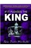 If It Pleases the King: A Hospitality Guide to Personal and Ministry Excellence
