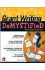 Grant Writing DeMYSTiFieD