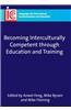 Becoming Interculturally Competent Through Education and Training