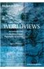 Worldviews: An Introduction to the History and Philosophy of Science