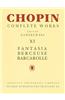 Fantasia, Berceuse, Barcarolle: Chopin Complete Works Vol. XI