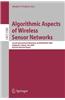 Algorithmic Aspects of Wireless Sensor Networks