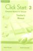 Click Start 3 Primary Teacher's Manual: Computer Science for Schools