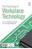 The Psychology of Workplace Technology