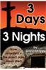 Three Days, Three Nights