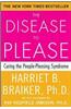 The Disease to Please: Curing the People-Pleasing Syndrome