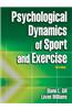 Psychological Dynamics of Sport and Exercise