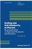 Scaling and Self-Similarity in Physics