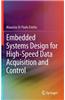 Embedded Systems Design for High-Speed Data Acquisition and Control