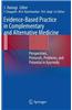 Evidence-Based Practice in Complementary and Alternative Medicine: Perspectives, Protocols, Problems and Potential in Ayurveda