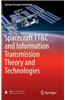 Spacecraft TT&C and Information Transmission Theory and Technologies