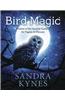 Bird Magic: Wisdom of the Ancient Goddess for Pagans & Wiccans