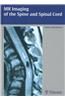 MR Imaging of the Spine and Spinal Cord