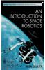 An Introduction to Space Robotics