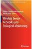 Wireless Sensor Networks and Ecological Monitoring