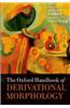 Oxford Handbook of Derivational Morphology