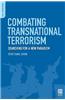 Combating Transnational Terrorism: Searching for a New Paradigm