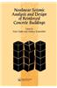 Nonlinear Seismic Analysis and Design of Reinforced Concrete Buildings: Workshop on Nonlinear Seismic Analysis of Reinforced Concrete Buildings, Bled,