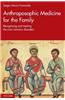 Anthroposophic Medicine for the Family: Recognizing and Treating the Most Common Disorders