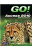 Go! With Microsoft Access 2010 Introductory