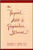 Thyroid Axis and Psychiatric Illness