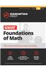 GMAT Foundations of Math: 900+ Practice Problems in Book and Online