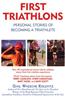 First Triathlons: Personal Stories of Becoming a Triathlete