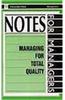 Managing For Total Quality