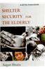 Shelter Security for The Elderly