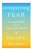 Conquering Fear: Living Boldly in an Uncertain World