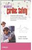 Integrated Cardiac Safety: Assessment Methodologies for Noncardiac Drugs in Discovery, Development, and Postmarketing Surveillance