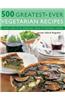 500 Greatest-ever Vegetarian Recipes