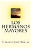 Los Hermanos Mayores