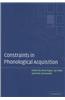Constraints in Phonological Acquisition