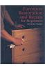 Furniture Restoration and Repair for Beginners