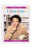 Librarians