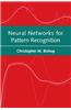Neural Networks for Pattern Recognition