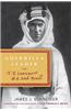 Guerrilla Leader: T. E. Lawrence and the Arab Revolt