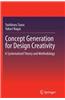 Concept Generation for Design Creativity