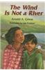 The Wind Is Not a River