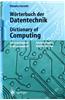 Worterbuch Der Datentechnik / Dictionary of Computing: Englisch-Deutsch / Deutsch-Englisch English-German / German-English