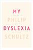 My Dyslexia