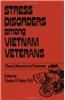 Stress Disorders Among Vietnam Veterans: Theory, Research