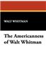 Americanness of Walt Whitman