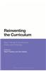 Reinventing the Curriculum: New Trends in Curriculum Policy and Practice