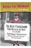 Stories of Women's Suffrage: Votes for Women!