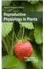 Reproductive Physiology in Plants