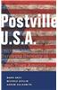 Postville: USA: Surviving Diversity in Small-Town America
