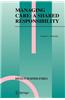 Managing Care: A Shared Responsibility