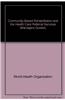 Community-Based Rehabilitation and the Health Care Referral Services: A Guide for Programme Managers